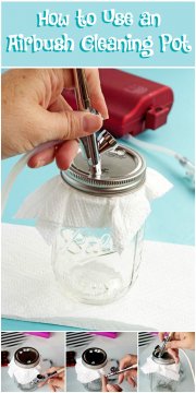 How to Use an Airbrush Cleaning Pot-It's a Time Saver | The Bearfoot Baker How to Use an Airbrush Cleaning Pot-It's a Time Saver | The Bearfoot Baker